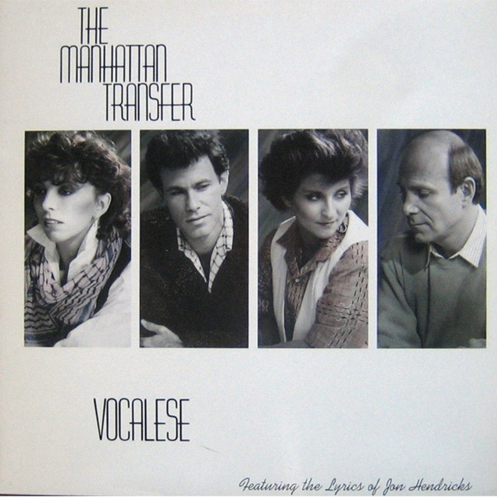 The Manhattan Transfer “Vocalese” Grammy Award Winner on CD